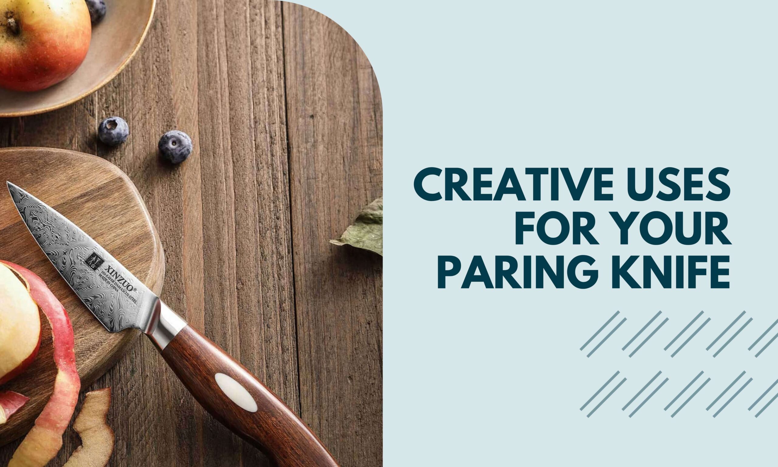 Creative Uses for Your Paring Knife