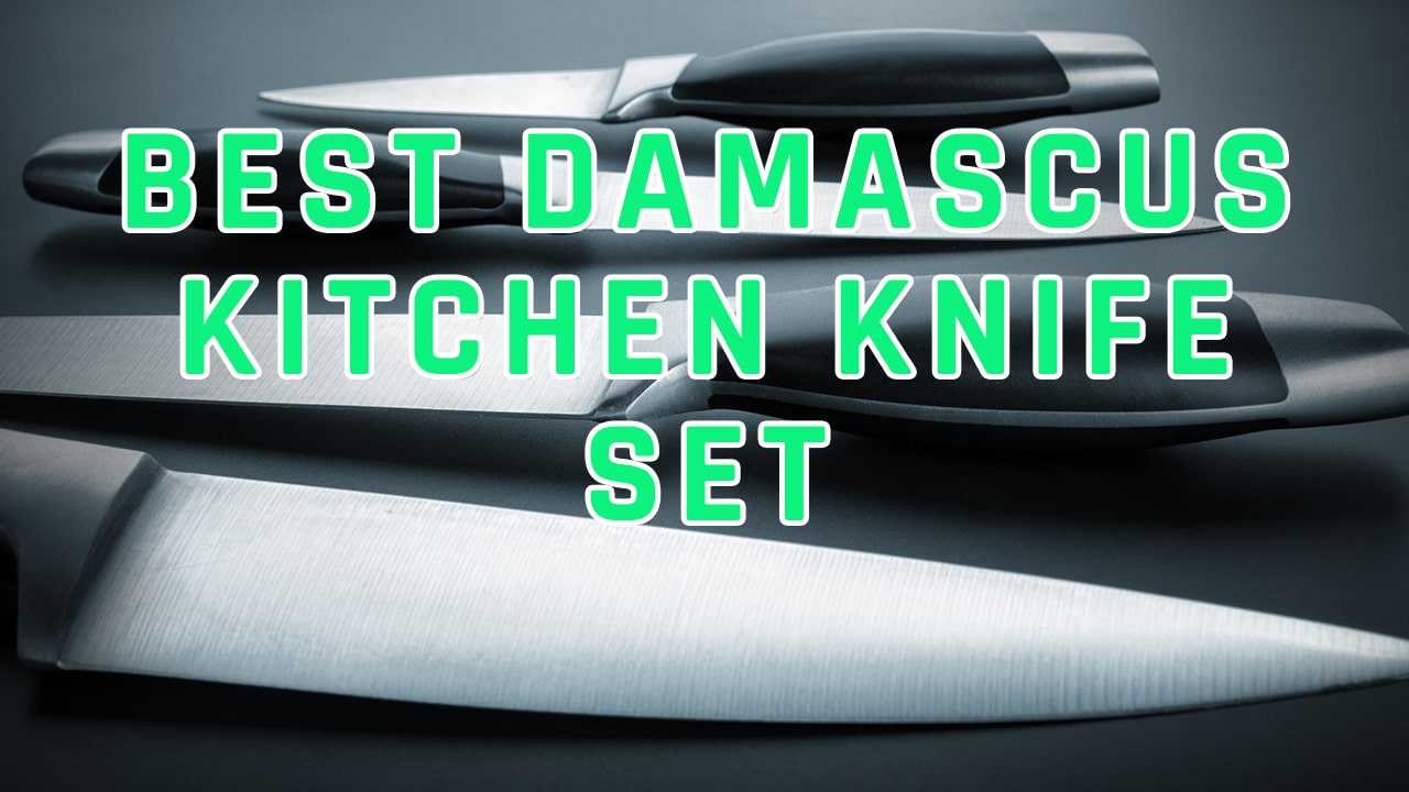 Best Damascus Kitchen Knife Sets of 2023